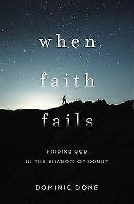 When Faith Fails