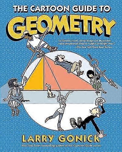 The cartoon guide to geometry
