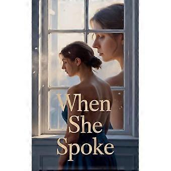 When She Spoke