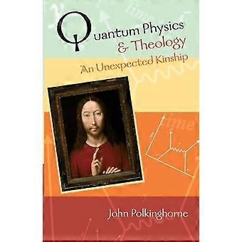 Quantum Physics And Theology An Unexpected Kinship - John Polkinghorne - Paperback - en Book