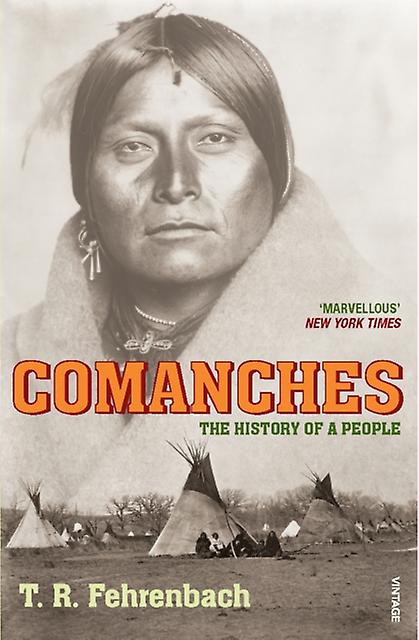 Comanches by T R Fehrenbach Paperback Book