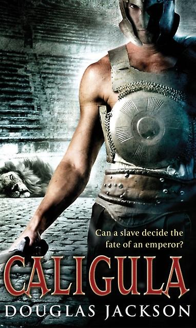 Caligula - Douglas Jackson