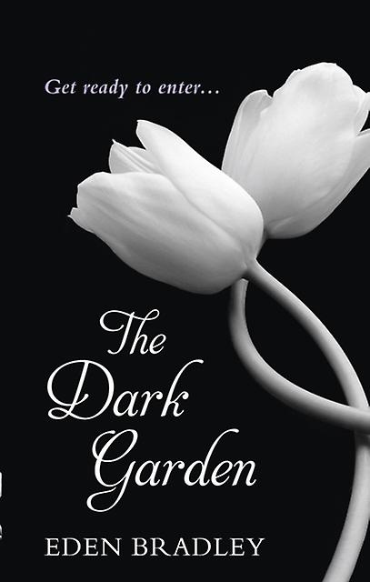 Dark Garden - Eden Bradley