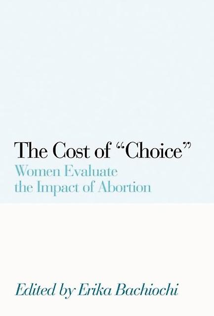 The Cost Of Choice Paperback Book