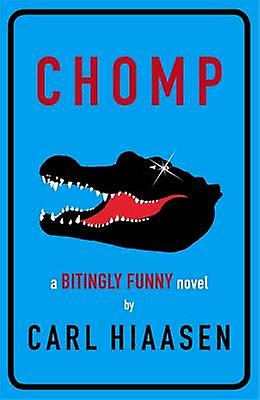 Chomp by Carl Hiaasen Paperback Book
