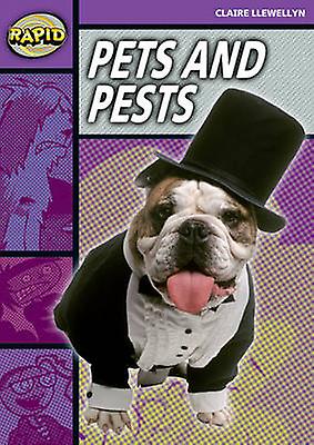 Rapid Reading Pets And Pests Stage 1 Level 1b by Claire Llewellyn Paperback