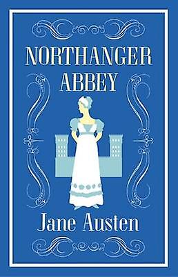 Northanger Abbey - Jane Austen