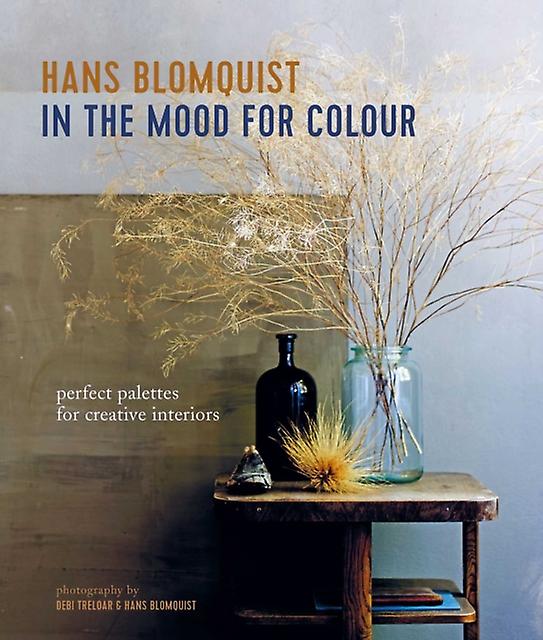 In The Mood For Colour by Hans Blomquist Paperback Book