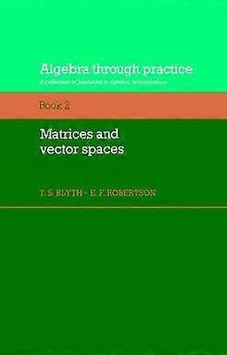 Algebra Through Practice