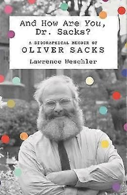 And How Are You Dr. Sacks?