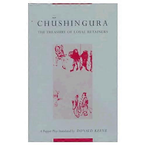 Chushingura: The Treasury of Loyal Retainers