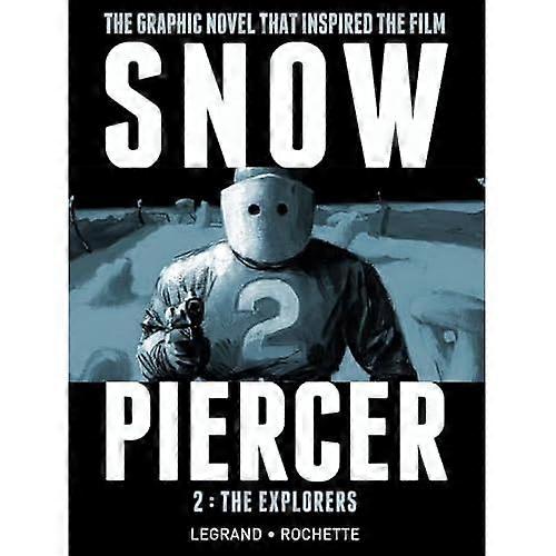Snowpiercer Vol.2 - The Explorers