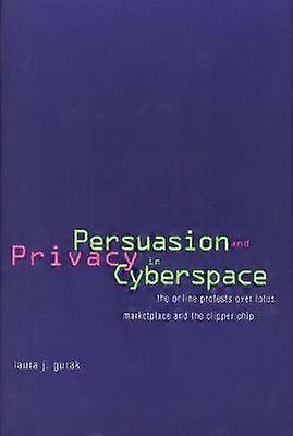 Persuasion and Privacy in Cyberspace