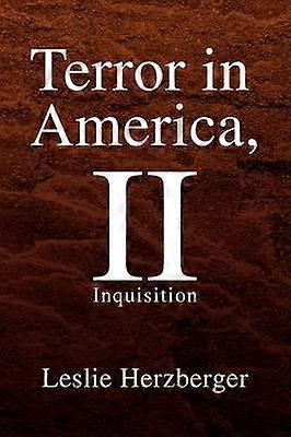 Terror in America II Inquisition 2