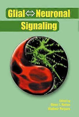 Glial ? Neuronal Signaling