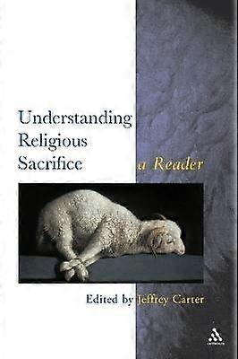 Understanding Religious Sacrifice