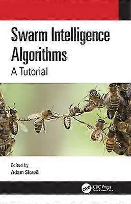 Swarm Intelligence Algorithms