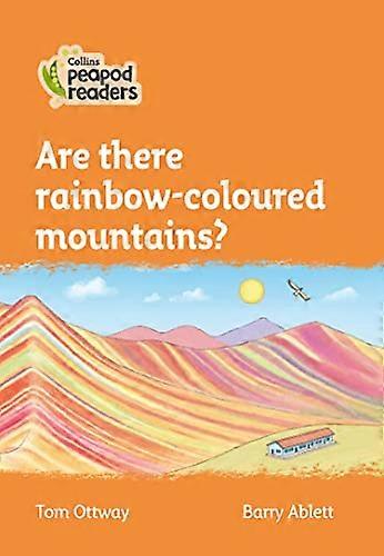 Are there rainbow coloured mountains?: Level 4 (Collins Peapod Readers)