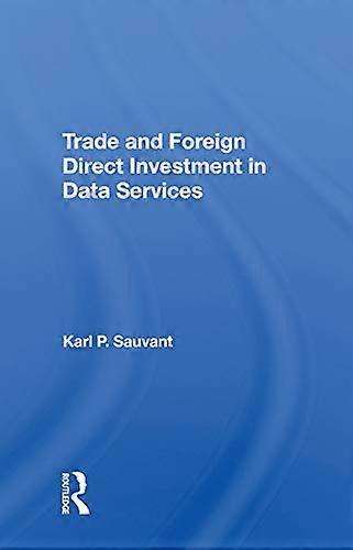 Trade And Foreign Direct Investment In Data Services