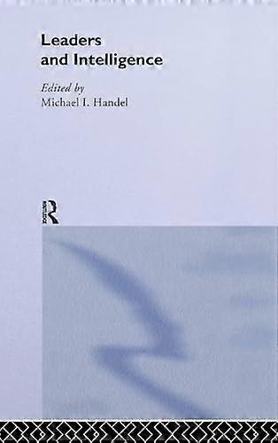 Leaders and Intelligence