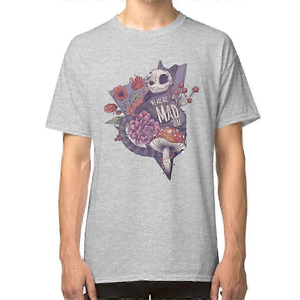We Are All Mad Here T-shirt