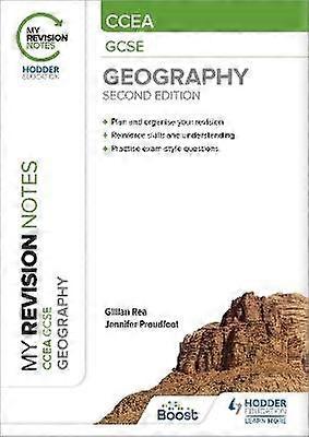 My Revision Notes: CCEA GCSE Geography Second Edition