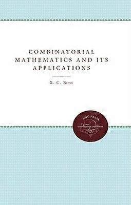 Combinatorial Mathematics and Its Applications