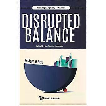 Disrupted Balance Society At Risk - VASBINDER JAN W