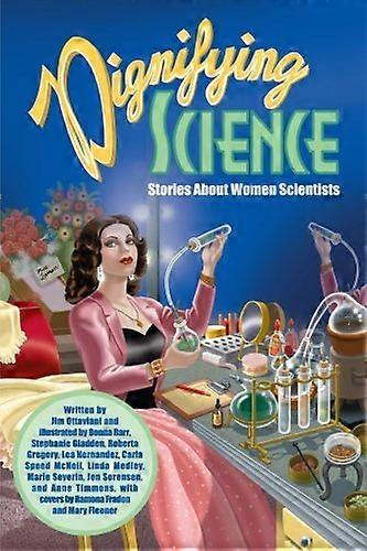 Dignitoso scienza: Storie di scienziate