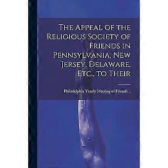 Aufruf der Religiösen Gesellschaft der Freunde in Pennsylvania, New Jersey, Delaware usw. an ihre