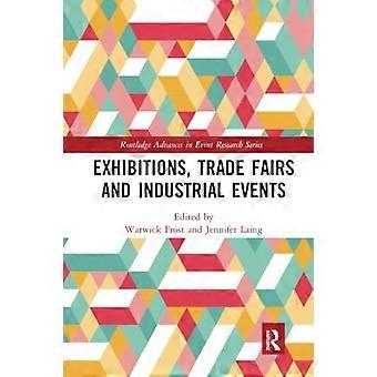 Wystawy, targi i wydarzenia przemysłowe (Routledge Advances in Event Research Series)
