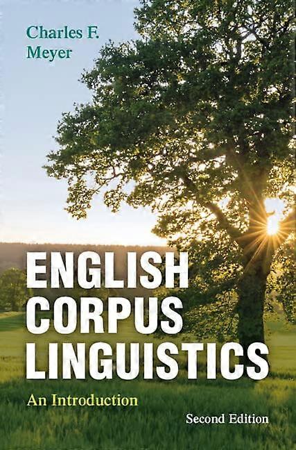 Englische Korpuslinguistik: Eine Einführung