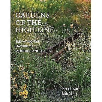 Tuinen van de High Line: verheffen van de aard van de moderne landschappen