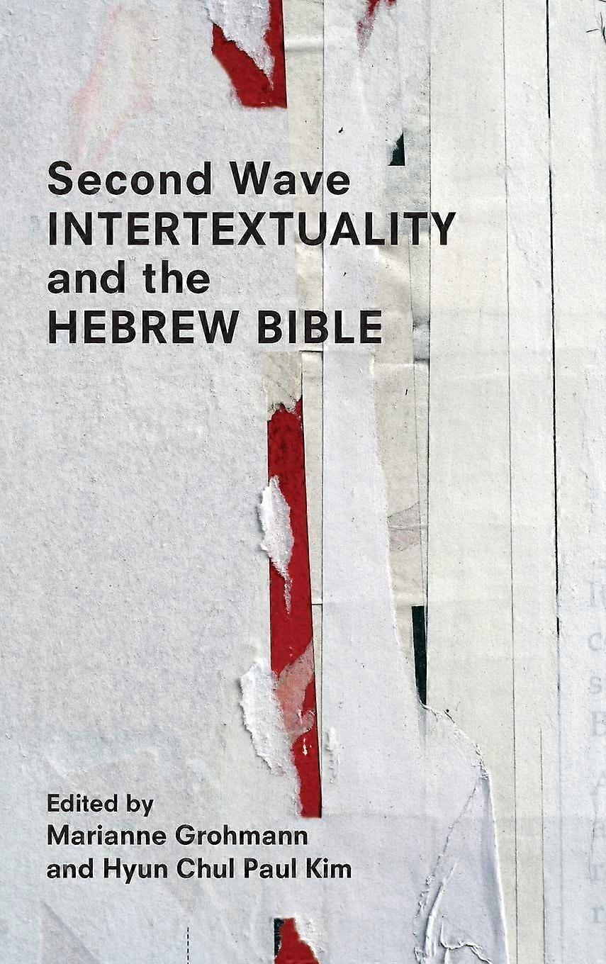 Second wave intertextuality and the hebrew bible