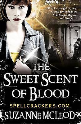 The Sweet Scent of Blood