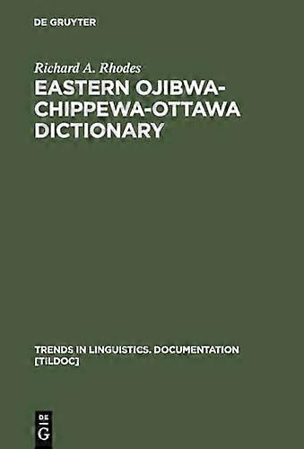 Eastern Ojibwa Chippewa Ottawa Dictionary