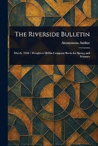 The riverside bulletin