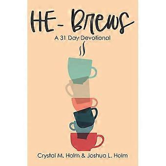 He-brews A 31 Day Devotional - Joshua L Holm - Paperback - en Book