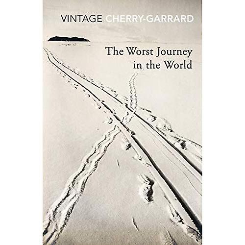 Die schlimmste Reise der Welt (Vintage Classics)