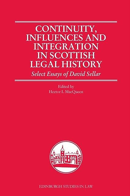Continuity Influences And Integration In Scottish Legal History Paperback Book