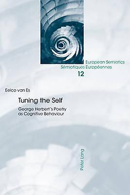 Tuning The Self by Eelco Van Es Paperback