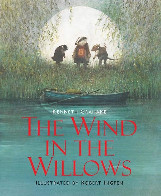 The Wind In The Willows by Kenneth Grahame Hardback Book