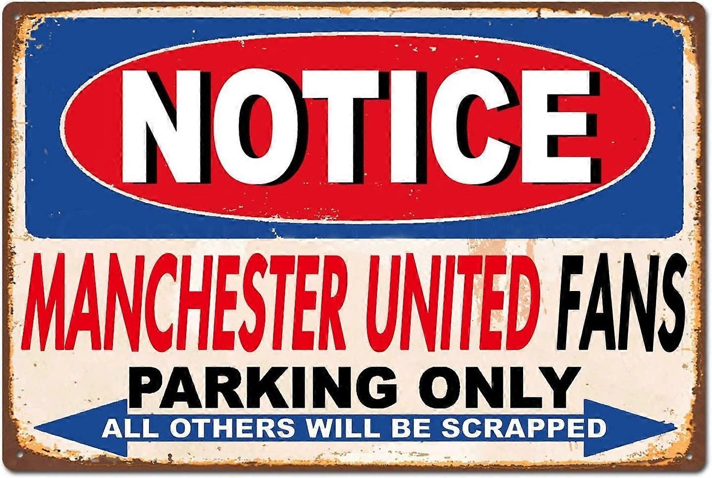 面白いマンチェスターユナイテッドファン駐車場のみヴィンテージレトロカーオートガレージTINサイン7.8X11.8インチ