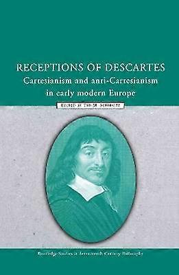 Receptions of Descartes