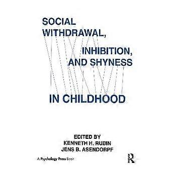 Social Withdrawal inhibition and Shyness in Childhood