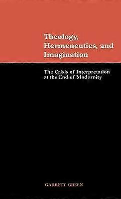 Theology Hermeneutics and Imagination