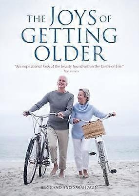 The Joys of Getting Older