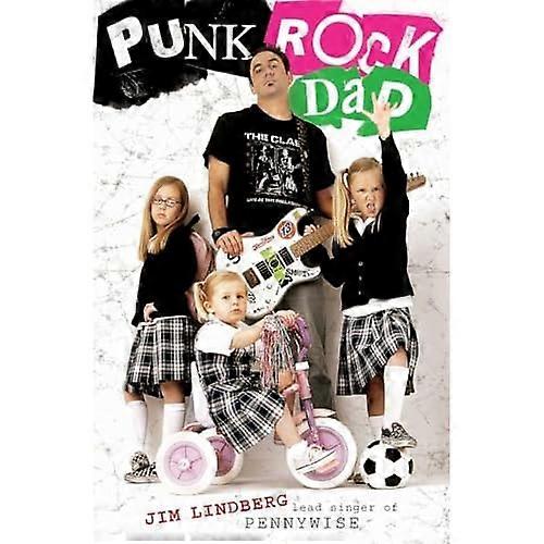 Punk Rock Dad: No Rules, Just Real Life