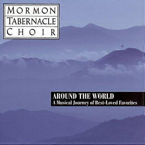 モルモン・タバナクル合唱団アラウンド・ザ・ワールド・ミュージカル・ジョウCD