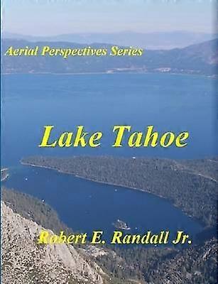 Aerial Perspectives Lake Tahoe